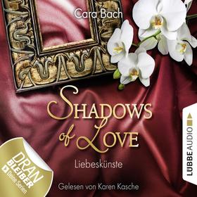 Shadows of Love, Folge 4: Liebeskünste