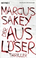 Marcus Sakey: Der Auslöser ★★★★