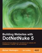 Ian Lackey: Building Websites with DotNetNuke 5 