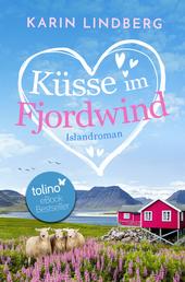 Küsse im Fjordwind - Islandroman