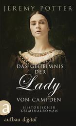 Das Geheimnis der Lady von Campden - Historischer Kriminalroman