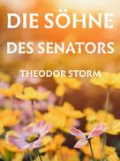 Theodor Storm: Die Söhne des Senators 