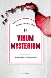 Vinum Mysterium - Kulinarischer Kriminalroman