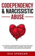 Eva Spencer: Codependency & Narcissistic Abuse 