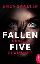Fallen Five - Dunkle Gewissheit - Thriller