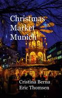 Cristina Berna: Christmas Market Munich 