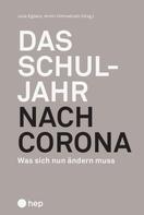 Armin Himmelrath: Das Schuljahr nach Corona (E-Book) 