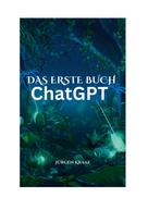 Jürgen Kraaz: Das erste Buch chatGTP 