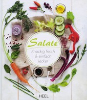 Salate - Knackig frisch & einfach lecker