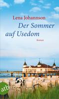 Lena Johannson: Der Sommer auf Usedom ★★★★