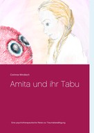 Corinna Windisch: Amita und ihr Tabu 