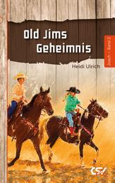 Old Jims Geheimnis - Band 2