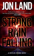 Jon Land: Strong Rain Falling ★★★★