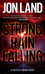 Strong Rain Falling - A Caitlin Strong Novel