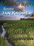 Moa Graven: Jan Krömer - Ermittler in Ostfriesland - Die Fälle 6 bis 8 ★★★★★