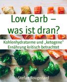 Stefan Rougenard: Low Carb – was ist dran? ★