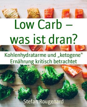 Low Carb – was ist dran?