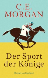 Der Sport der Könige - Roman
