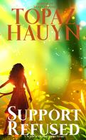 Topaz Hauyn: Support Refused 