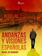 Miguel de Unamuno: Andanzas y visiones españolas 