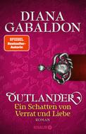 Diana Gabaldon: Outlander - Ein Schatten von Verrat und Liebe ★★★★★