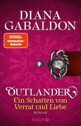 Outlander - Ein Schatten von Verrat und Liebe - Roman