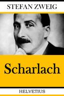 Stefan Zweig: Scharlach 