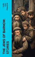 Karl Emil Franzos: The Jews of Barnow: Stories 