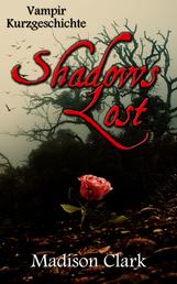 Shadows Lost - Vampir-Kurzgeschichte