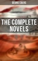 Georg Ebers: The Complete Novels 