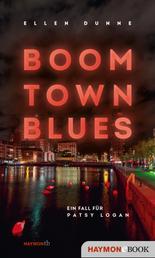 Boom Town Blues - Ein Fall für Patsy Logan