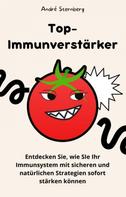 André Sternberg: Top-Immunverstärker 