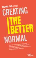 Michael Carl: Creating the Better Normal 