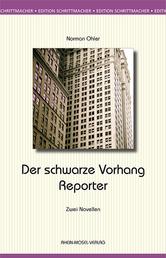 Der schwarze Vorhang / Der Reporter - Zwei Novellen