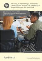 Francisco Molina Varona: Metodología de empleo con apoyo en la inserción sociolaboral de personas con discapacidad. SSCG0109 