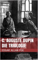 Edgar Allan Poe: C. Auguste Dupin - Die Triologie ★★★