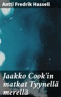 Antti Fredrik Hassell: Jaakko Cook'in matkat Tyynellä merellä 