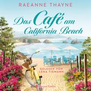 Das Café am California Beach (ungekürzt) - Roman