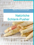 Marion Krohnenberger: Natürliche Schlank-Pusher ★★★★