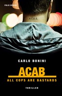 Carlo Bonini: ACAB ★★