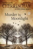 Matthew Costello: Cherringham - Murder by Moonlight ★★★★