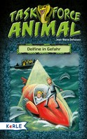 Jean-Marie Defossez: Task Force Animal. Delfine in Gefahr ★★★★★
