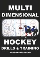 Jukka Aro: Multidimensional Hockey Drills and Training 