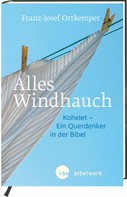 Franz-Josef Ortkemper: Alles Windhauch ★★★★★