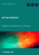 Marianne Moldenhauer: Mit MS im Recht 