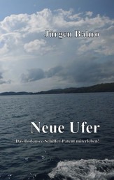 Neue Ufer - Das Bodensee-Schiffer-Patent miterleben!