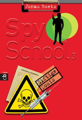 Spy School - Giftige Dosis