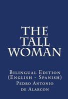 Pedro Antonio de Alarcón: The Tall Woman 