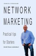 Daniel Sydekum: Network Marketing Practical Tips for Starters 