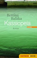 Bettina Balàka: Kassiopeia ★★★★